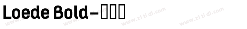Loede Bold字体转换